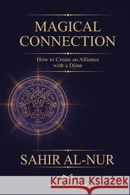 Magical Connection: How to Create an Alliance with a Djinn
