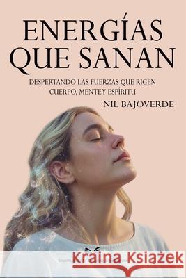 Energ?as que Sanan Nil Bajoverde In?s Riomara 9786598891053 Ahzuria.com