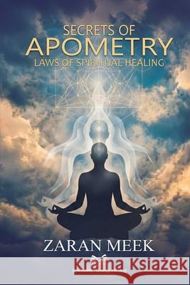 Secrets of Apometry Zaran Meek Leo Granthale 9786598893248 Ahzuria.com