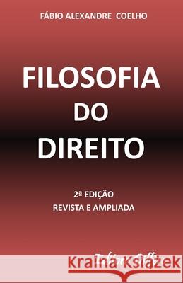 Filosofia do direito F Coelho 9786599052996 Editora Differe