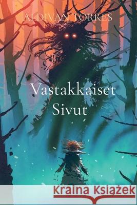 Vastakkaiset Sivut Aldivan Teixeira Torres 9786599415517 Canary of Joy