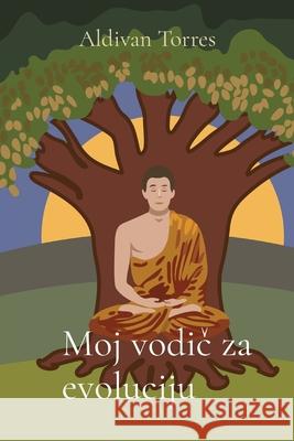 Moj vodič za evoluciju Torres, Aldivan Teixeira 9786599447518 Canary of Joy