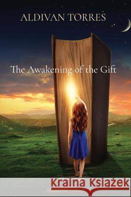 The Awakening of the Gift Aldivan Teixeira Torres 9786599447730 Canary of Joy