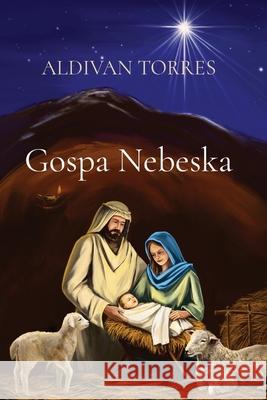 Gospa Nebeska Aldivan Torres 9786599520372 Canary of Joy