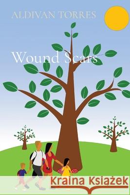 Wound Scars Aldivan Torres 9786599577321 Canary of Joy