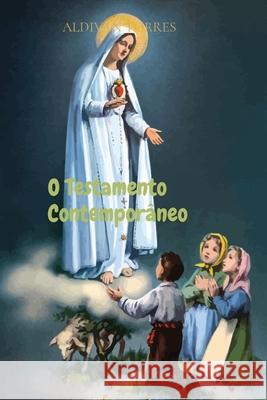 O Testamento Contemporâneo Torres, Aldivan 9786599596568 Canary of Joy