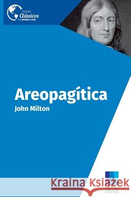 Areopag?tica Milton John 9786599857515 Clube de Autores