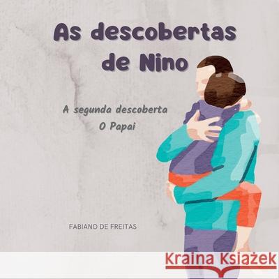 As Descobertas De Nino Freitas Fabiano 9786599990915 Clube de Autores