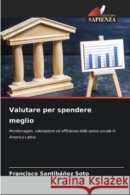 Valutare per spendere meglio Francisco Santib??ez Soto 9786630034417