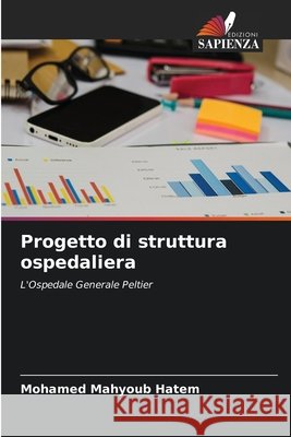 Progetto di struttura ospedaliera Mohamed Mahyoub Hatem 9786630049930