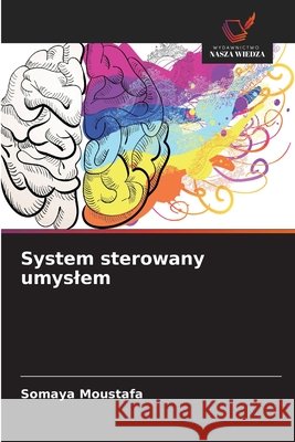 System sterowany umyslem Somaya Moustafa 9786630058888