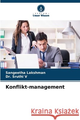 Konflikt-management Sangeetha Lakshman Sruthi V 9786630061673