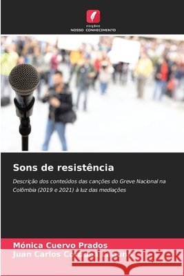 Sons de resist?ncia M?nica Cuervo Prados Juan Carlos C?rdoba Laguna 9786630079739
