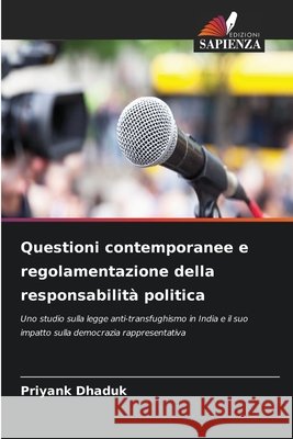Questioni contemporanee e regolamentazione della responsabilit? politica Priyank Dhaduk 9786630096958