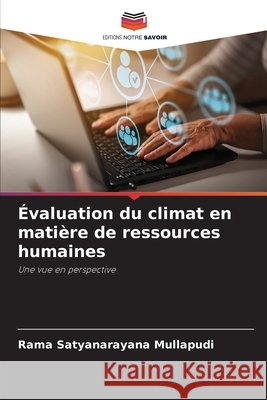 Évaluation du climat en matière de ressources humaines Mullapudi, Rama Satyanarayana 9786630140774