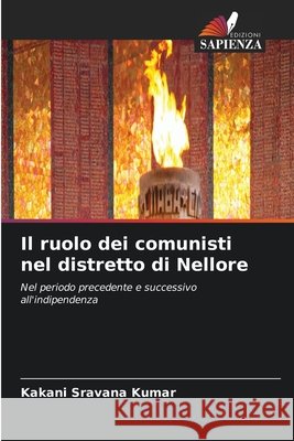 Il ruolo dei comunisti nel distretto di Nellore Kakani Sravana Kumar 9786630158199