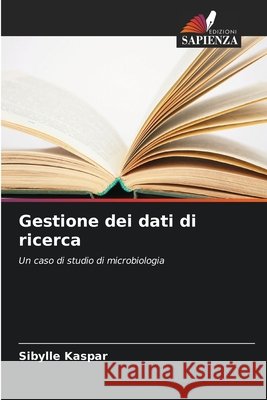 Gestione dei dati di ricerca Sibylle Kaspar 9786630162455