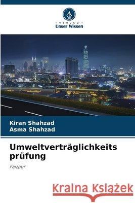 Umweltvertr?glichkeits pr?fung Kiran Shahzad Asma Shahzad 9786630196740