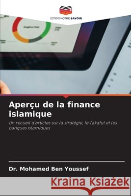 Aperçu de la finance islamique Ben Youssef, Mohamed 9786630197563