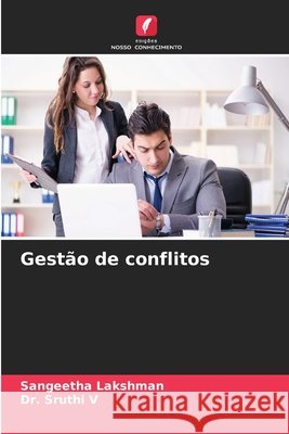 Gest?o de conflitos Sangeetha Lakshman Sruthi V 9786630228007