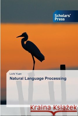 Natural Language Processing Lichi Yuan 9786630228281