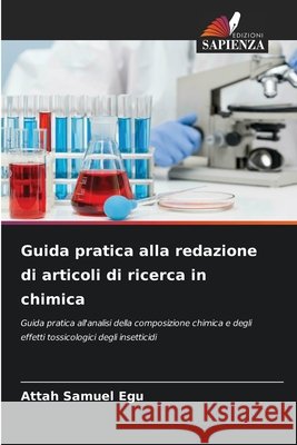 Guida pratica alla redazione di articoli di ricerca in chimica Attah Samuel Egu 9786630228359