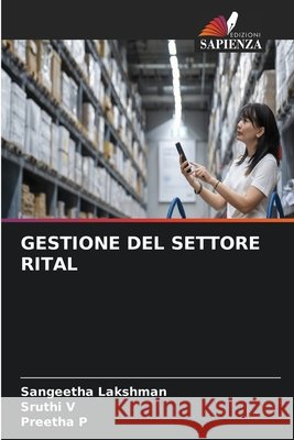Gestione del Settore Rital Sangeetha Lakshman Sruthi V Preetha P 9786630246223 Edizioni Sapienza