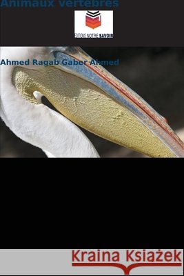 Animaux vertébrés Ahmed, Ahmed Ragab Gaber 9786630259056