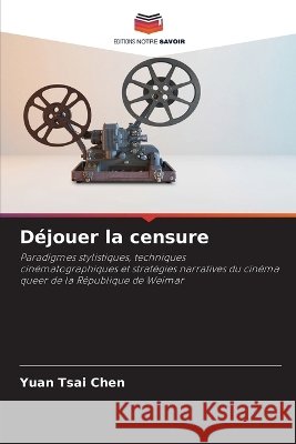 D?jouer la censure Yuan Tsai Chen 9786630293463