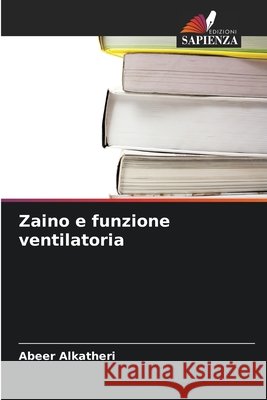 Zaino e funzione ventilatoria Alkatheri, Abeer 9786630354942