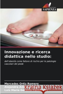 Innovazione e ricerca didattica nello studio Ortiz Romero, Mercedes, Amaya Puente, Alejandra, Gordillo Fernández, Luis María 9786630383362
