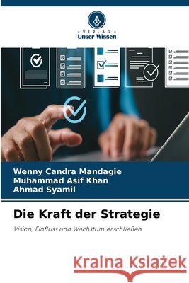 Die Kraft der Strategie Mandagie, Wenny Candra, Khan, Muhammad Asif, Syamil, Ahmad 9786630416169
