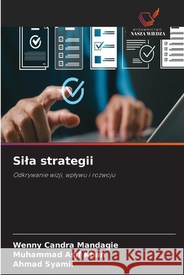 Sila strategii Mandagie, Wenny Candra, Khan, Muhammad Asif, Syamil, Ahmad 9786630426403