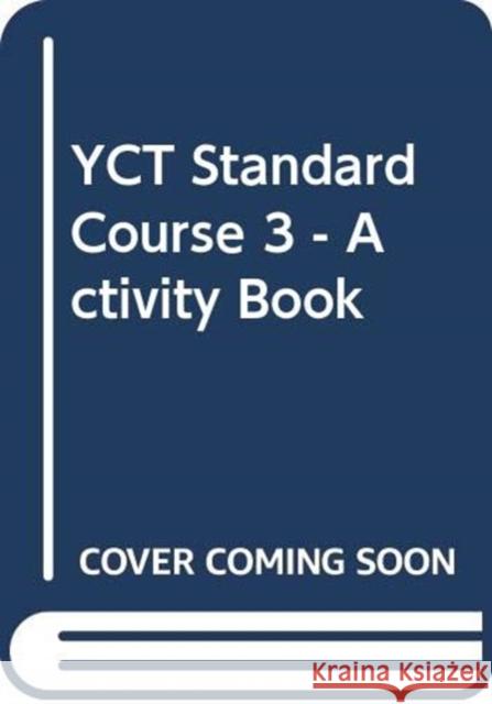 YCT Standard Course 3 - Activity Book Su Yingxia 9787040486148