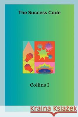 The Success Code Collins I 9787061794314 Collins