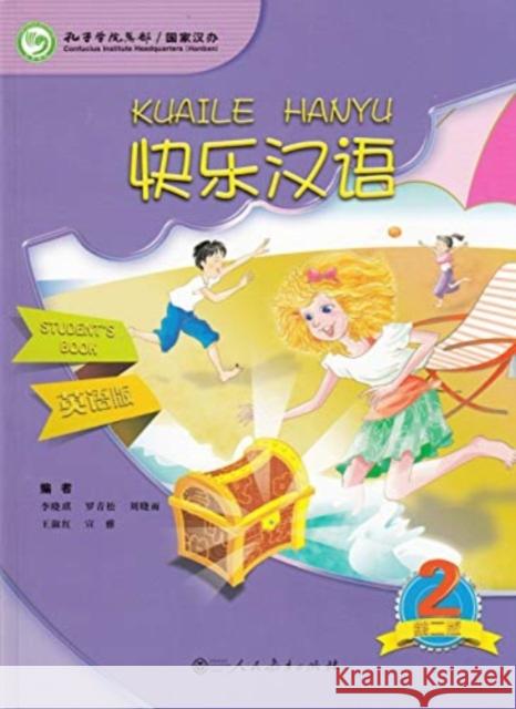 Kuaile Hanyu vol.2 - Student s Book Li Xiaoqi 9787107280160