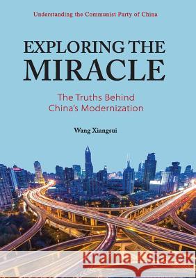Exploring the Miracle Wang Xiangsui 9787119094243 Foreign Languages Press