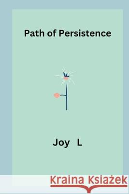 Path of Persistence Joy L 9787162048996 Joy L