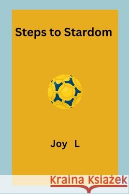 Steps to Stardom Joy L 9787185847996 Joy L