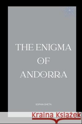 The Enigma of Andorra Oheta Sophia 9787255246988 OS Pub
