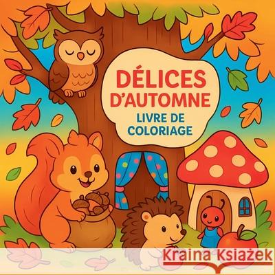 D?lices d'automne - Livre de coloriage Chris Martin 9787454965215 Chris Martin