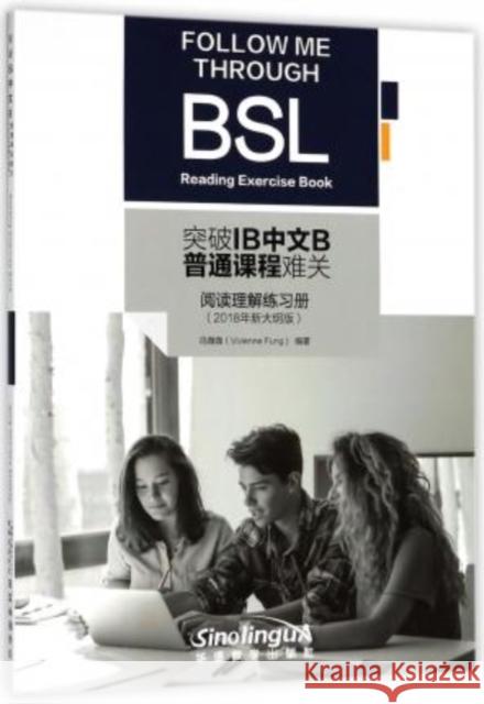 Follow Me Through BSL: Reading Exercise Book Feng Weiwei 9787513815420 Sinolingua