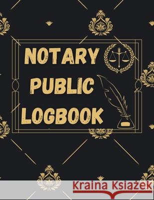 Notary Public Log Book: Notary Book To Log Notorial Record Acts By A Public Notary Vol-5 Guest Fort C O 9787550021907 Guest Fort C.O