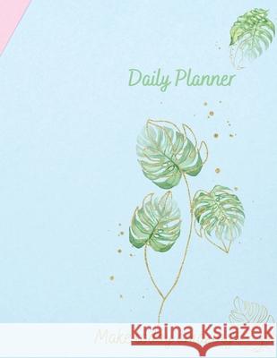 Undated minimal daily planner: Daily organizer 2021 - make today amazing Catalina Lulurayoflife 9787556993017