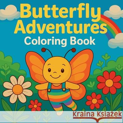 Butterfly Adventures - Coloring Book Chris Martin 9787561058305 Chris Martin