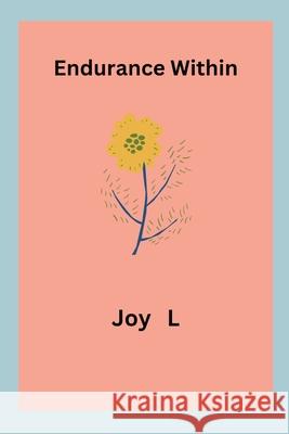 Endurance Within Joy L 9787564265700 Joy L