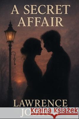 A Secret Affair Lawrence Joshua 9787579825388 Grand Studio