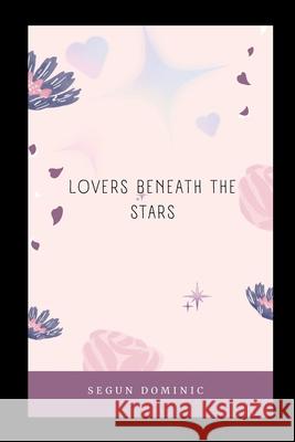 Lovers Beneath the Stars Segun Dominic 9787580041098 Grand Studios