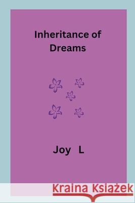 Inheritance of Dreams Joy L 9787652520186 Joy L