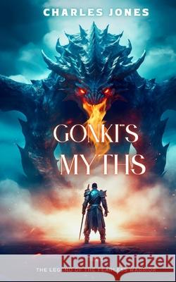 Gonki's Myths Charles Jones 9787864293342